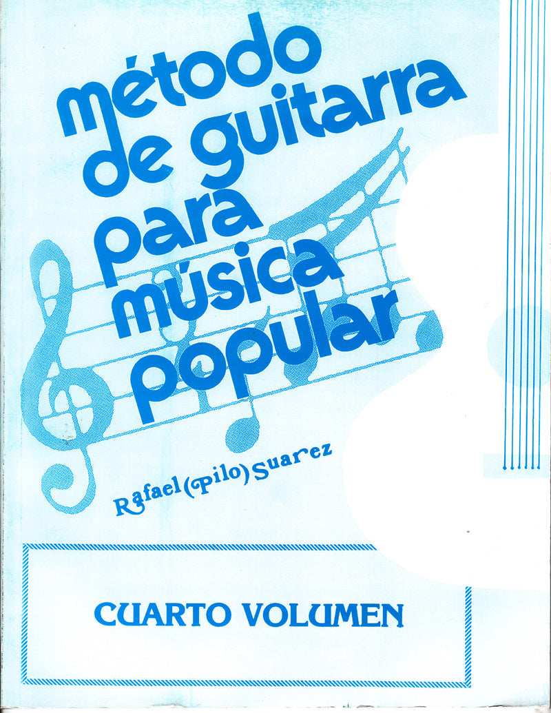 Método de Guitarra para Música Popular Cuarto Volumen