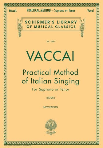 Practical Method of Italian Singing for Soprano or Tenor