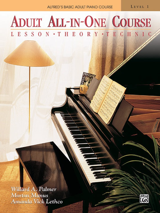 Alfred's Basic Adult All-in-One Course, Book 1 By Willard A. Palmer, Morton Manus, and Amanda Vick Lethco