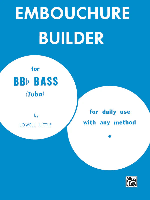The Embouchure Builder: Tuba Book