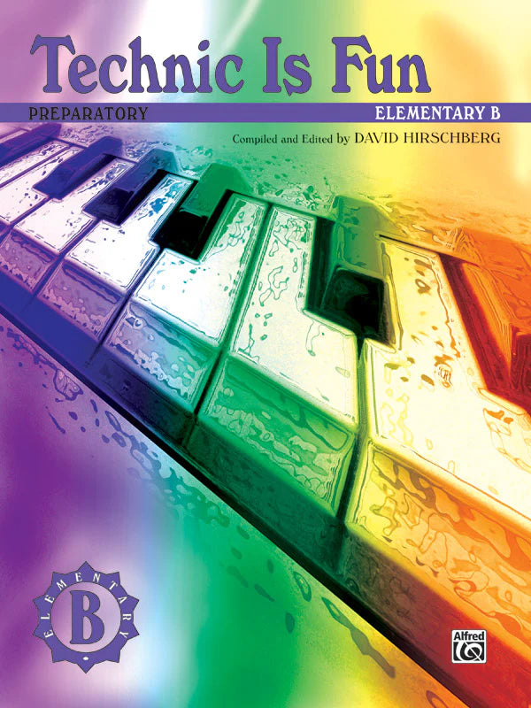 Technic Is Fun, Elementary B (Preparatory): Piano Book