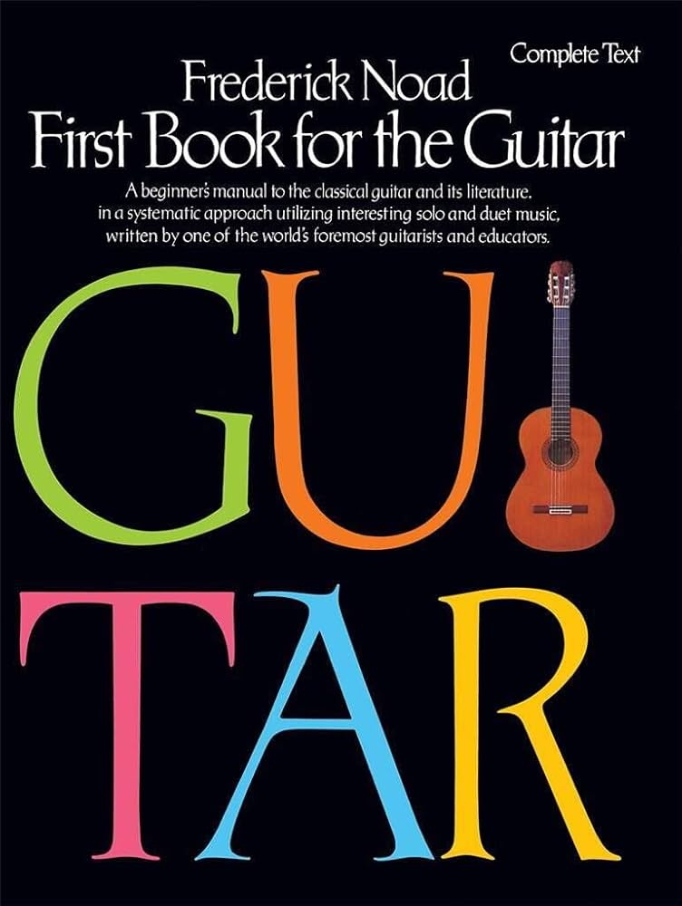 First Book for the Guitar – Complete Guitar Technique