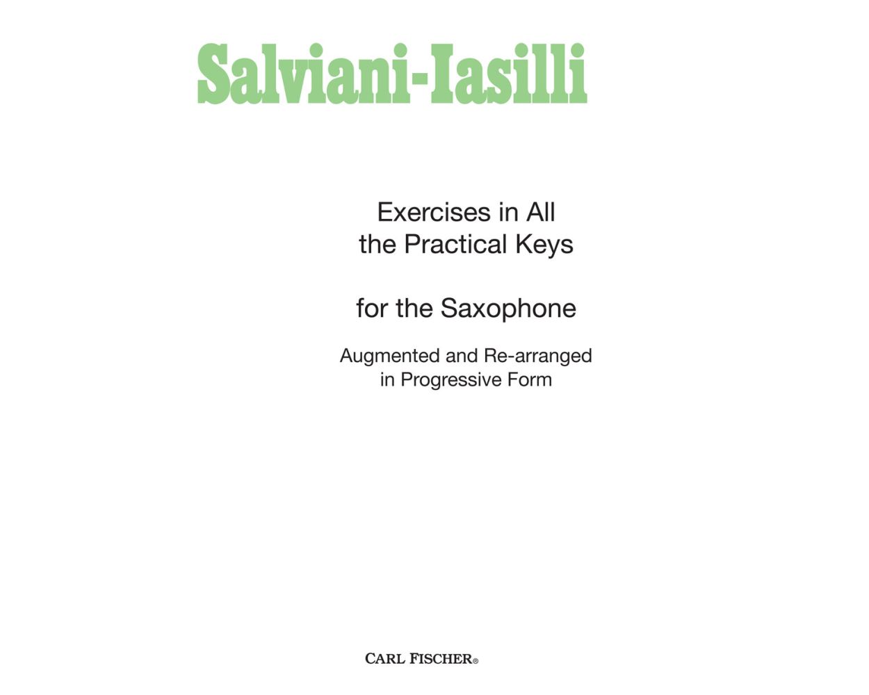 Salviani-Iasilli Exercises in All the Practical Keys for the Saxophone