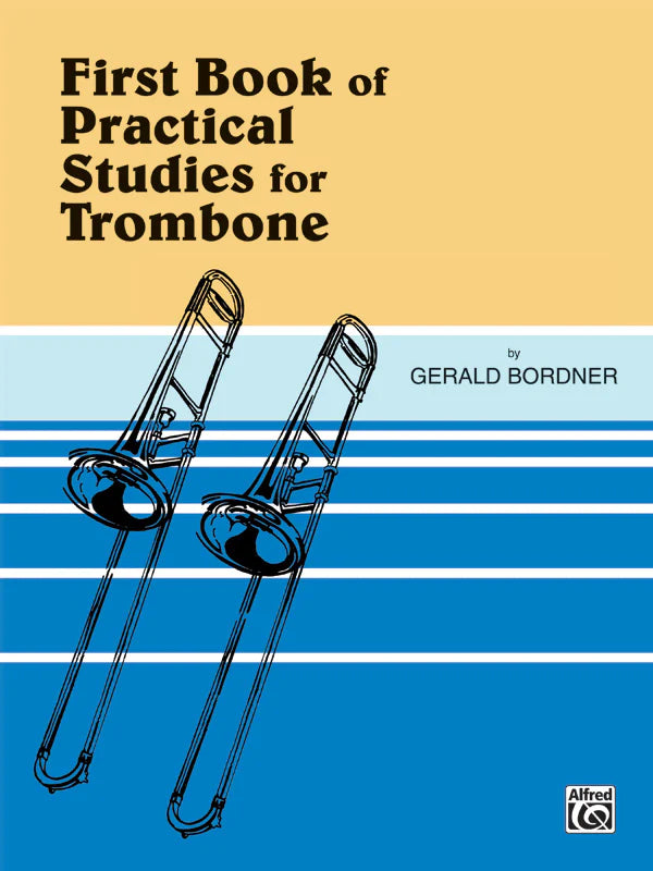 Practical Studies for Trombone, Book I: Trombone Book