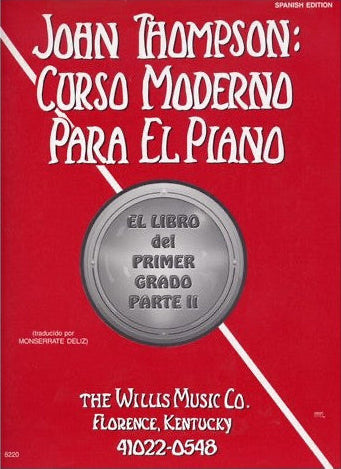 John Thompson's Modern Course for the Piano (Curso Moderno) Spanish Edition