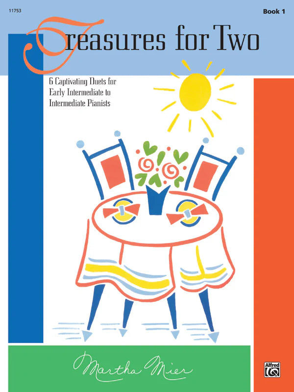 Treasures for Two, Book 1: Piano Duet (1 Piano, 4 Hands) Book 6 Captivating Duets for Early Intermediate to Intermediate Pianists