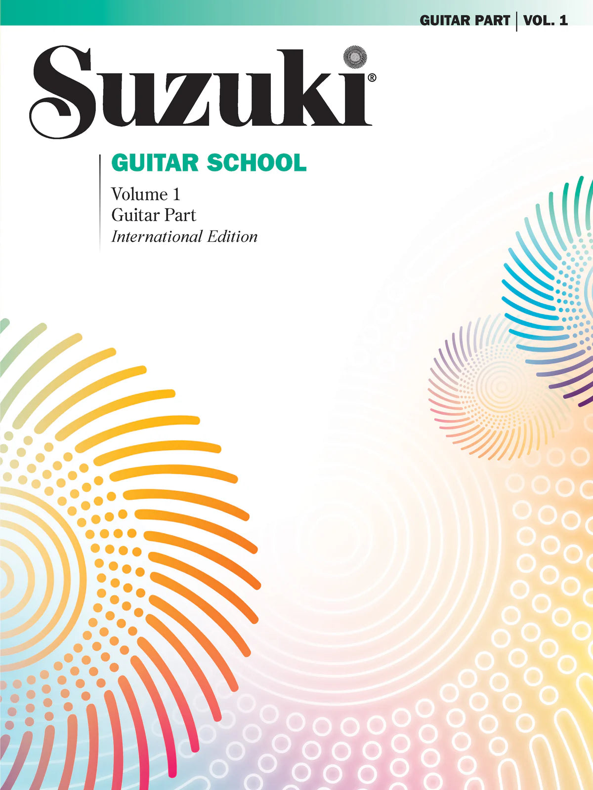 Suzuki Guitar School Guitar Part, Volume 1 (International Edition): Guitar Book
