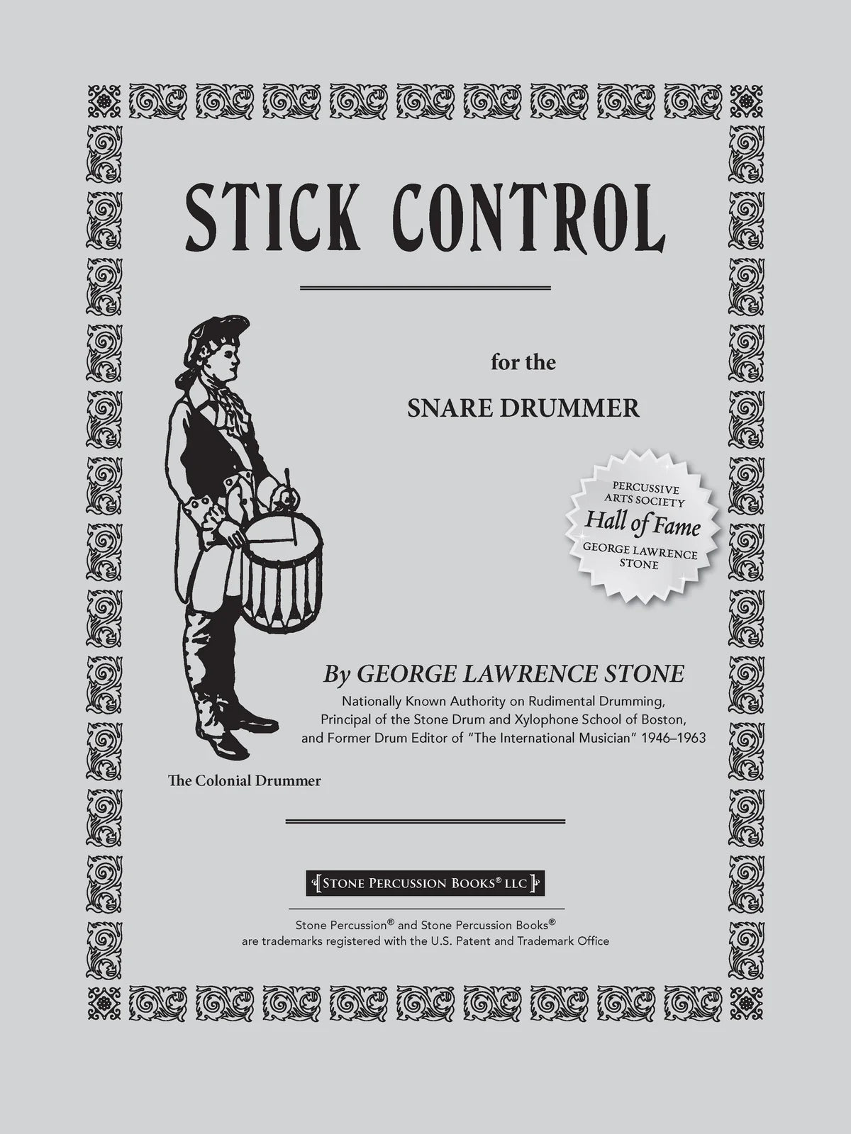 Stick Control: Snare Drum Book For the Snare Drummer